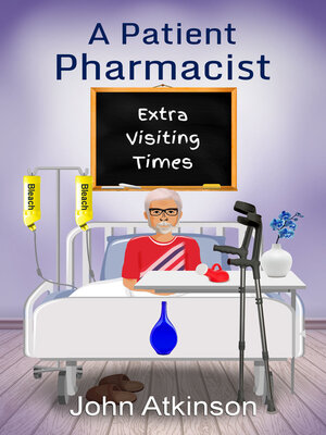 cover image of A Patient Pharmacist--Extra Visiting Times